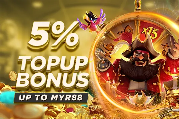 5% TOPUP BONUS UP TO MYR88